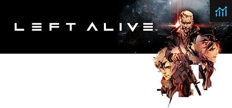 LEFT ALIVE PC Specs