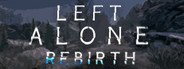 Left Alone: Rebirth System Requirements