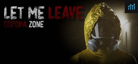 Let me leave corona zone PC Specs