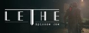 Can I Run Lethe - Episode One?
