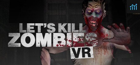 Let's Kill Zombies VR PC Specs