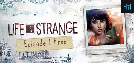 Life is Strange - Episode 1 PC Specs