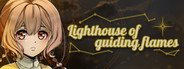 Lighthouse of guiding flames System Requirements