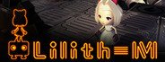 Lilith-M System Requirements