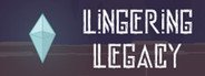Lingering Legacy System Requirements
