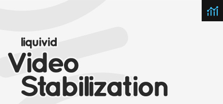 liquivid Video Stabilization PC Specs