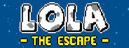 Lola - The Escape System Requirements