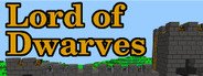 Lord of Dwarves System Requirements