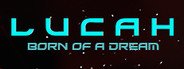 Lucah: Born of a Dream System Requirements