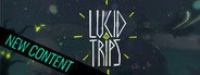 Lucid Trips System Requirements