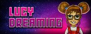 Lucy Dreaming System Requirements
