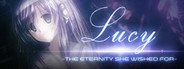 Lucy -The Eternity She Wished For- System Requirements