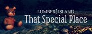 Can I Run Lumber Island - That Special Place?