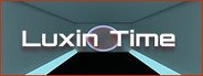 Luxin Time System Requirements
