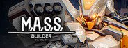 M.A.S.S. Builder System Requirements