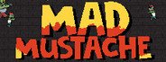 Mad Mustache System Requirements