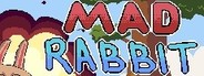 Can I Run Mad Rabbit?