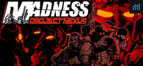 MADNESS: Project Nexus PC Specs