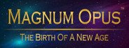 Magnum Opus System Requirements