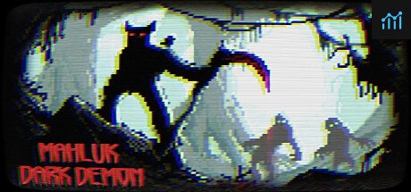 Mahluk:Dark demon PC Specs