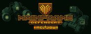 Mainframe Defenders: Meltdown - Prologue System Requirements