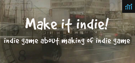 Make it indie! PC Specs