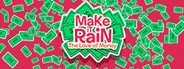 Make It Rain: Love of Money System Requirements