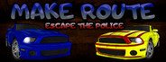 Make Route: Escape the police System Requirements