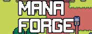Manaforge System Requirements