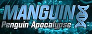 ManGuin – Penguin Apocalypse System Requirements