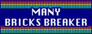 Many Bricks Breaker System Requirements