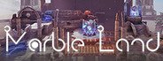 Marble Land System Requirements