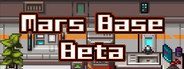 Mars Base Beta System Requirements