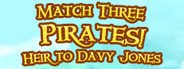 Match Three Pirates! Heir to Davy Jones System Requirements