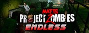 Matts Project Zombies Endless System Requirements