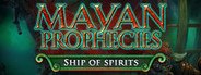 Mayan Prophecies: Ship of Spirits Collector's Edition System Requirements