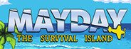 Mayday: The Survival Island System Requirements