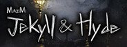 Can I Run MazM: Jekyll and Hyde?