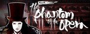 MazM: The Phantom of the Opera System Requirements