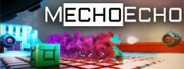 MechoEcho System Requirements