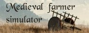 Medieval Farmer Simulator System Requirements