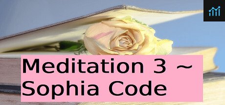 Meditation 3 ~ Sophia Code PC Specs