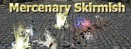 Mercenary Skirmish System Requirements