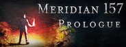 Meridian 157: Prologue System Requirements