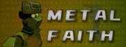 Metal Faith System Requirements