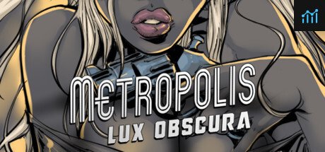 Metropolis: Lux Obscura PC Specs