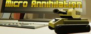 Micro Annihilation System Requirements