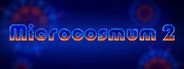 Microcosmum 2 System Requirements