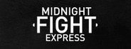 Midnight Fight Express System Requirements