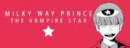Milky Way Prince – The Vampire Star System Requirements